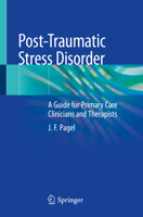 Post-Traumatic Stress Disorder : A Guide for Primary Care Clinicians and Therapists 3030559084 Book Cover