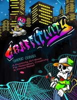 Graffitivity: A Positivity Art Book For Relaxation & Stress Relief B08GLMHMRV Book Cover