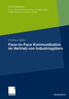 Face-To-Face Kommunikation Im Vertrieb Von Industriegtern 3834921181 Book Cover