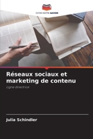 Réseaux sociaux et marketing de contenu (French Edition) 6209958052 Book Cover