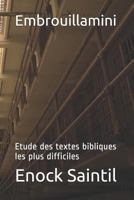 Embrouillamini: Etude Des Textes Bibliques Les Plus Difficiles 153095505X Book Cover