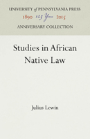 Studies in African Native Law 0812276477 Book Cover