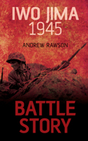 Iwo Jima 1945 0752465767 Book Cover