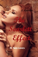 The Scarlett Effect#1: Twin Lovers 1696784395 Book Cover