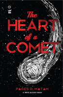 The Heart of a Comet 1938912497 Book Cover