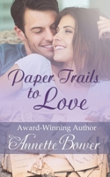 Paper Trails to Love 1069953032 Book Cover
