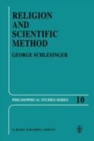 Religion and Scientific Method (Philosophical Studies Series) 9027708150 Book Cover