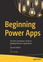 Beginning Power Apps: The Non-Developer's Guide to Building Business Mobile Applications 148426682X Book Cover