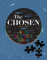 The Chosen Kids Activity Book: Season Three 1424564891 Book Cover