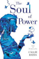 The Soul of Power 0399177442 Book Cover