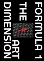Formula 1 - The Art Dimension 8785374121 Book Cover