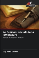 Le funzioni sociali della letteratura (Italian Edition) 6209861164 Book Cover