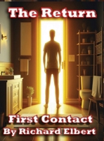 The Return: First Contact B0FPR7LSCY Book Cover