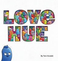 Love Hue B0BC4YNDQS Book Cover