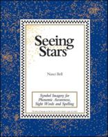 Seeing Stars: Symbol Imagery for Phonemic Awareness, Sight Words and Spelling 0945856067 Book Cover