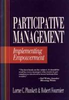 Participative Management: Implementing Empowerment 0471543748 Book Cover