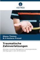 Traumatische Zahnverletzungen (German Edition) 6209502601 Book Cover
