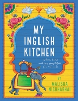 My Inglish Kitchen 1913568636 Book Cover