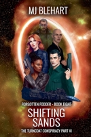 Shifting Sands (Forgotten Fodder) B0GPH9K7M8 Book Cover