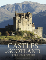 Castles of Scotland, Ireland & Wales 1838866183 Book Cover