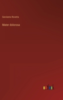 Mater dolorosa 1483954404 Book Cover