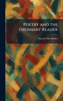 Poetry and the Ordinary Reader 1025916654 Book Cover