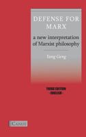 Defense for Marx: A New Interpretation of Marxist Philosophy 3942575167 Book Cover