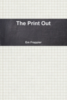 The Print Out 1105083837 Book Cover