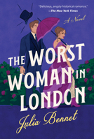 The Worst Woman in London 1454954485 Book Cover