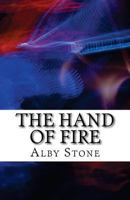 The Hand of Fire 1481960881 Book Cover