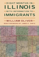 Eight Months in Illinois (Shawnee Classics (Reprinted)) 1275620078 Book Cover