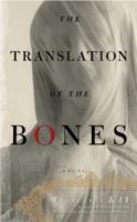 The Translation of the Bones 1451636814 Book Cover