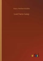 Lost Farm Camp 152371283X Book Cover