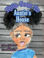 Nyla Goes To Auntie's House 1098366298 Book Cover
