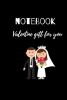 BlocNote valentine gift for you B084NLBH54 Book Cover