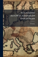 Yognadimi Astowacabanakan Baroyakan 1248838068 Book Cover