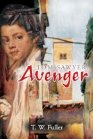 Tom Sawyer, Avenger 059516188X Book Cover