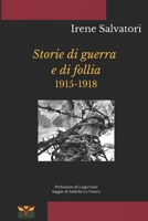 Storie di guerra e di follia.1915-1918 B0BHKV13HM Book Cover