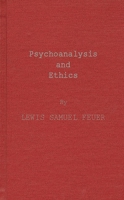 Psychoanalysis and Ethics 0837167957 Book Cover