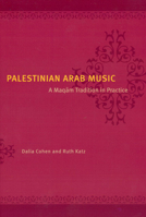 Palestinian Arab Music: A Maqam Tradition in Practice 0226112985 Book Cover