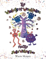The Wimbols of Wombledon and the Magic Wishing Tree 1728351979 Book Cover