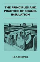 The Principles And Practice Of Sound-Insulation 1446517497 Book Cover