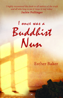 I Once Was a Buddhist Nun 1844743845 Book Cover
