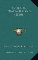 Essai Sur Chateaubriand (1866) 1120450713 Book Cover