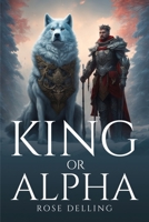 King And Alpha 9170713308 Book Cover