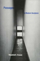 Passages in Modern Sculptures 0262610337 Book Cover