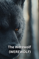 The Werewolf (WEREWOLF) B0DRY76PF5 Book Cover