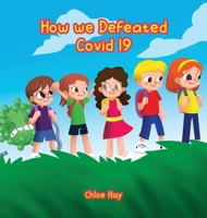How we Defeated Covid 19 B0GFB9V1MC Book Cover