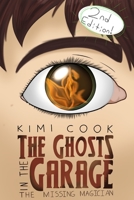 Ghosts in the Garage: The Missing Magician B0BS8T5YWT Book Cover