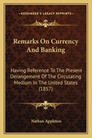 Remarks On Currency and Banking 1275624324 Book Cover
